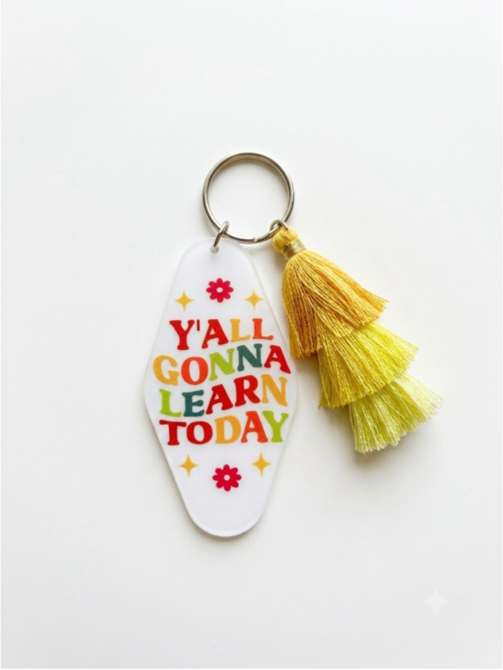 🔥4 for $25 NEW Y'all Gonna Learn Today Keychain White Yellow